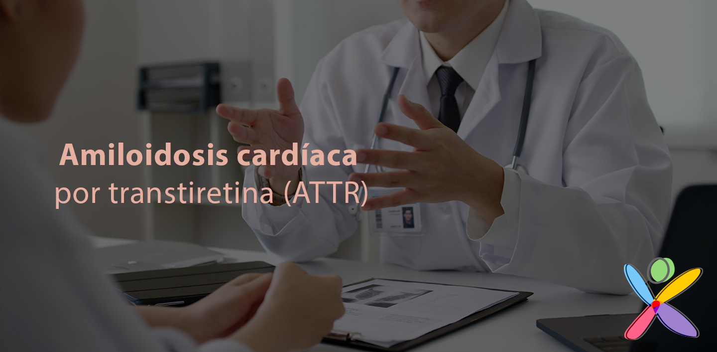Amiloidosis cardíaca por transtiretina (ATTR)